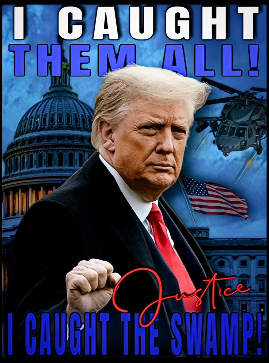 I caught them ALL - Trump  ~~  