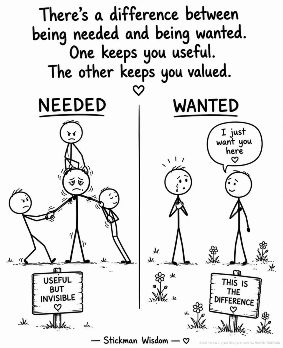 Stickman Wisdom - Being Needed and Being Wanted