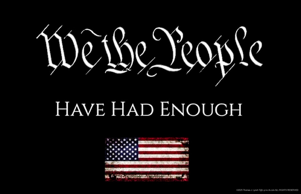We the People Have had enough